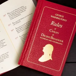 George Washington's Rules of Civility & Decent Behaviour in Company and Conversation