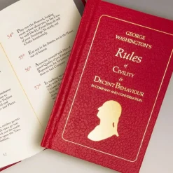 George Washington's Rules of Civility & Decent Behaviour in Company and Conversation