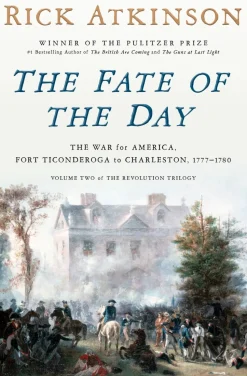 The Fate of The Day by Rick Atkinson