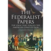 The Federalist Papers - Illustrated Edition