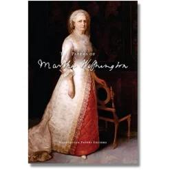 The Papers of Martha Washington