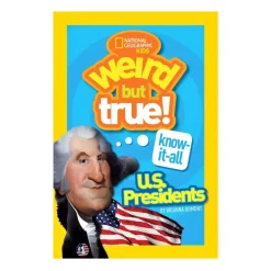 Weird But True - U.S. Presidents